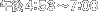 �ߌ� 4:53�`7:00