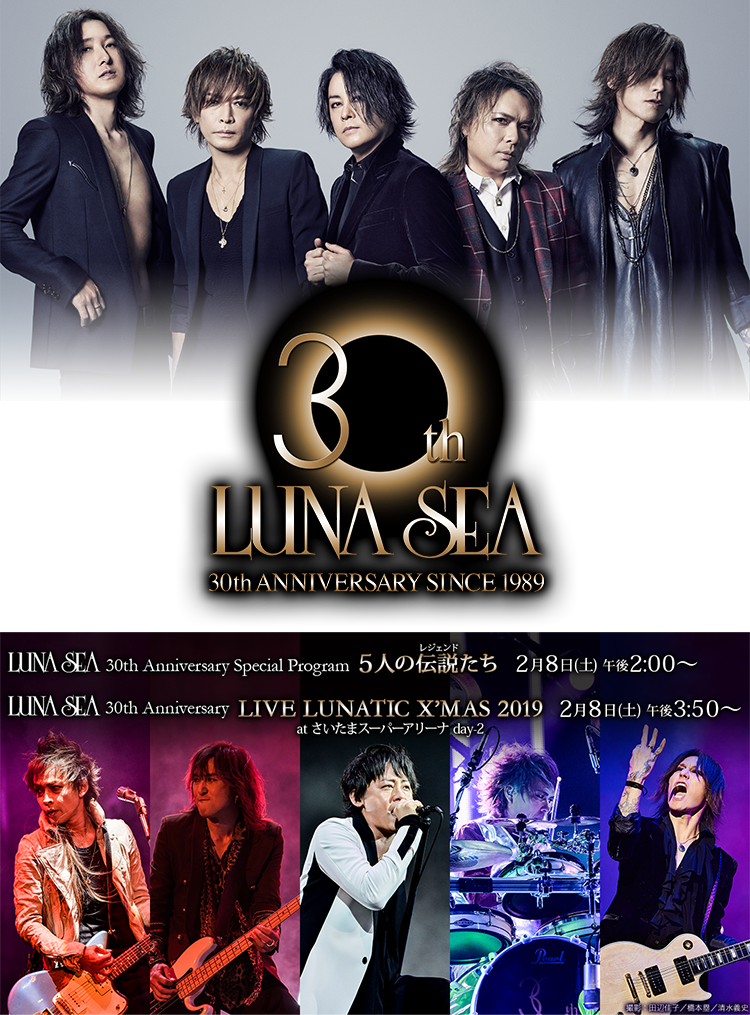 30th LUNA SEA ANNIVERSARY SINCE1989