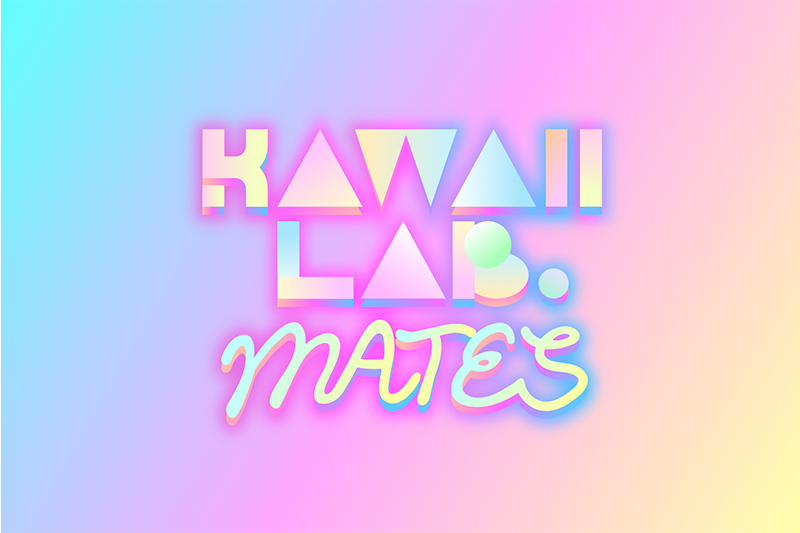 KAWAII LAB. MATES