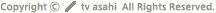 Copyright © tv asahi All Rights Reserved.