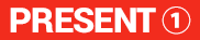 PRESENT①